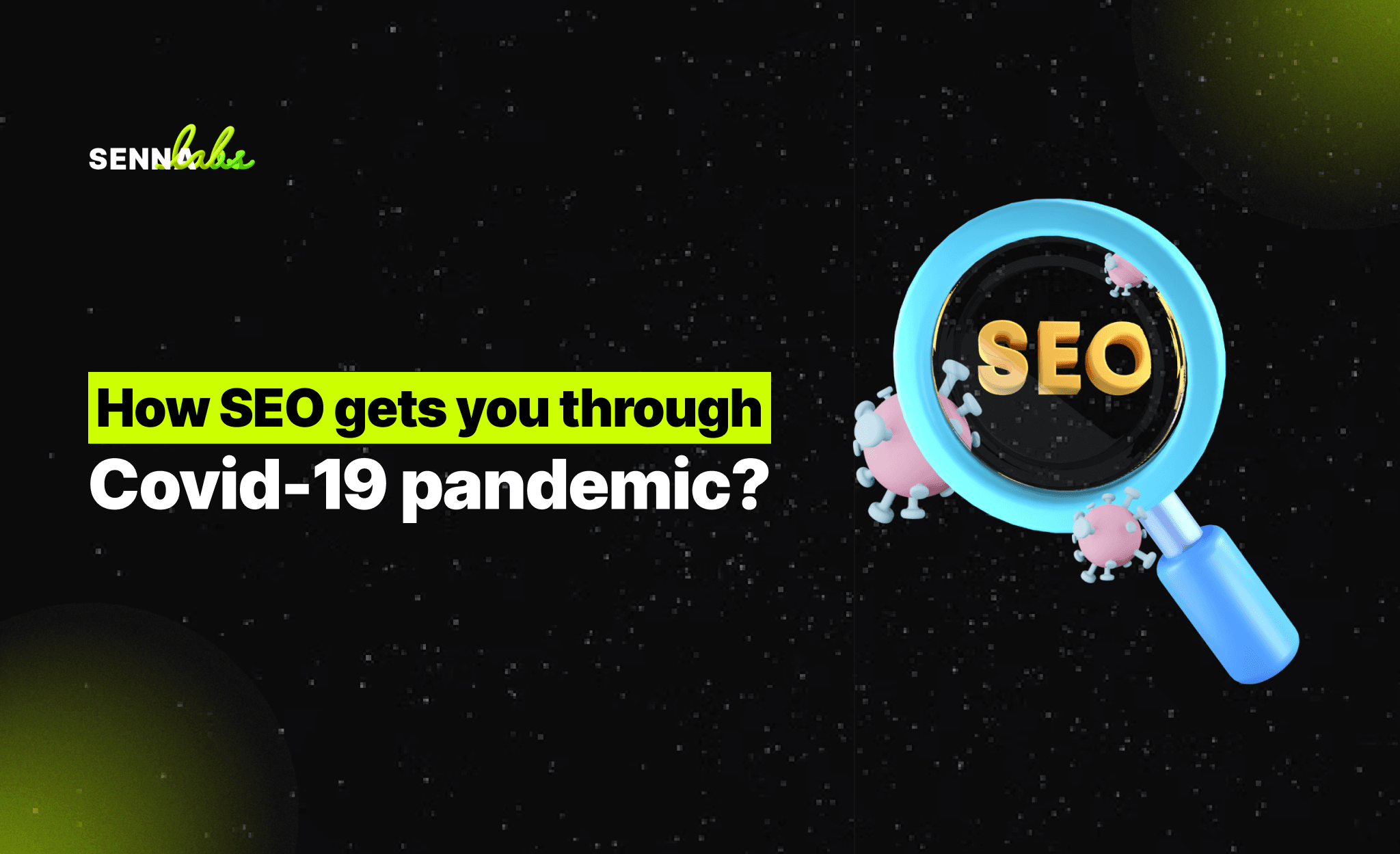 How SEO gets you through Covid-19 pandemic?